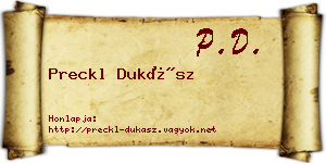 Preckl Dukász névjegykártya